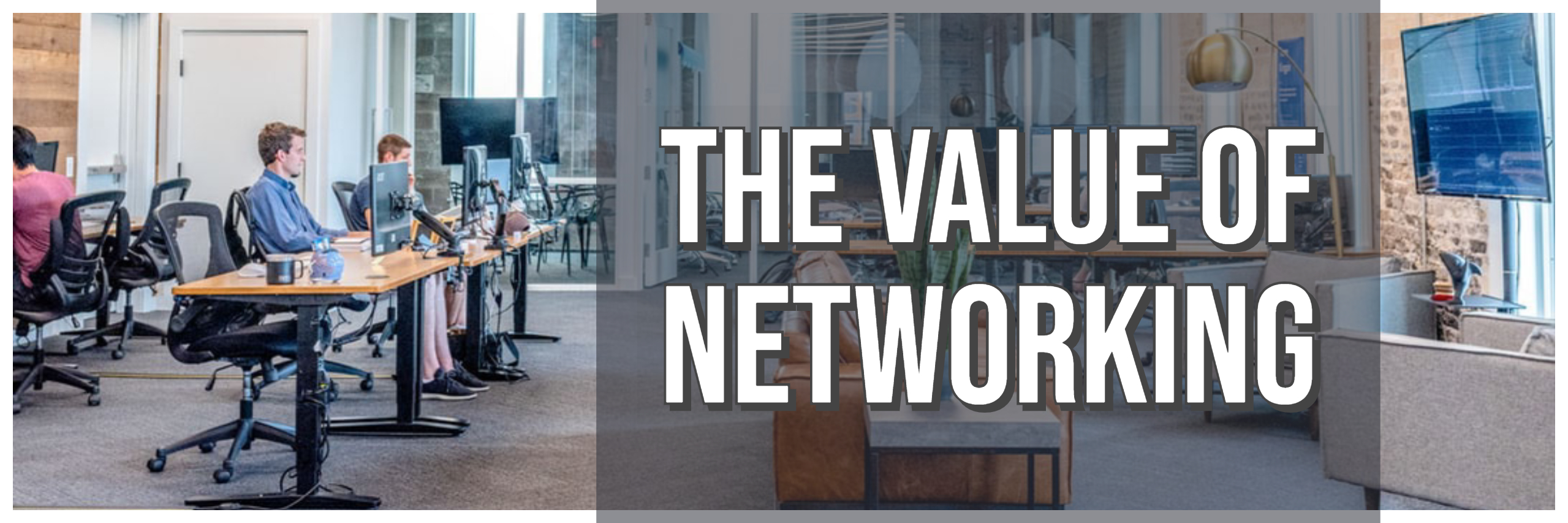 Gain The Most Value From Networking 1