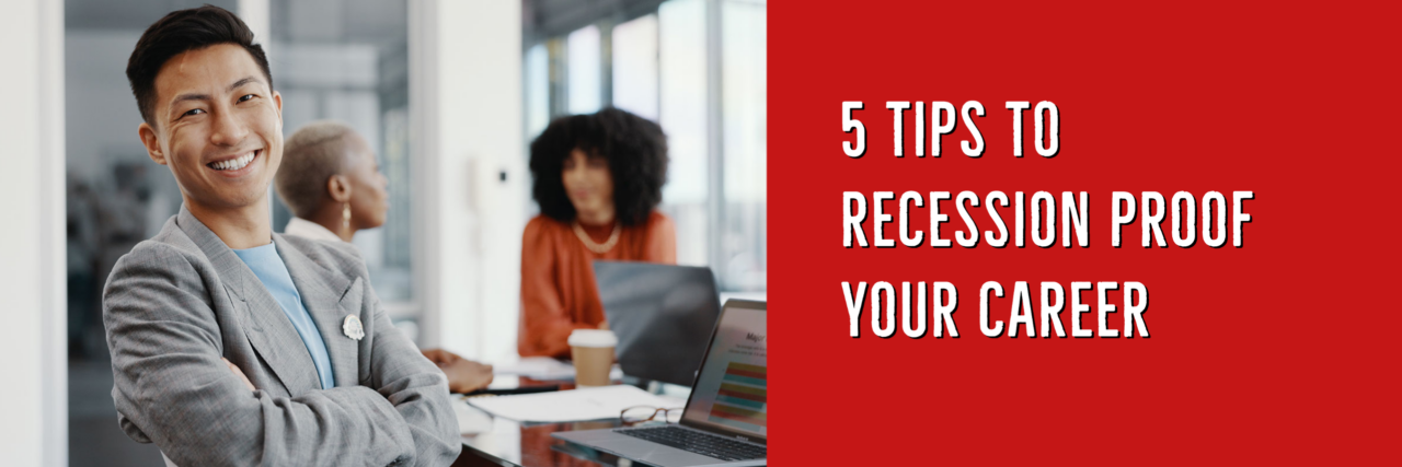 5 Tips To Recession Proof Your Career - Whitaker Companies